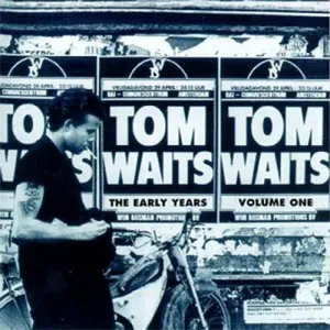 Tom Waits - The Early Years Vol. 1  (New Vinyl LP)